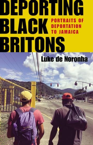 Book cover of Luke de Noronha's Deporting Black Britons