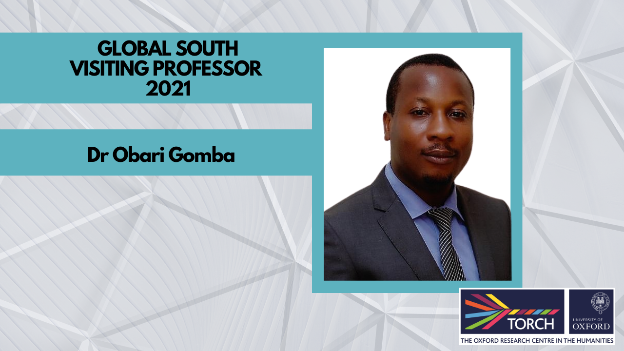 Dr Obari Gomba, TORCH / All Souls Global South Visiting