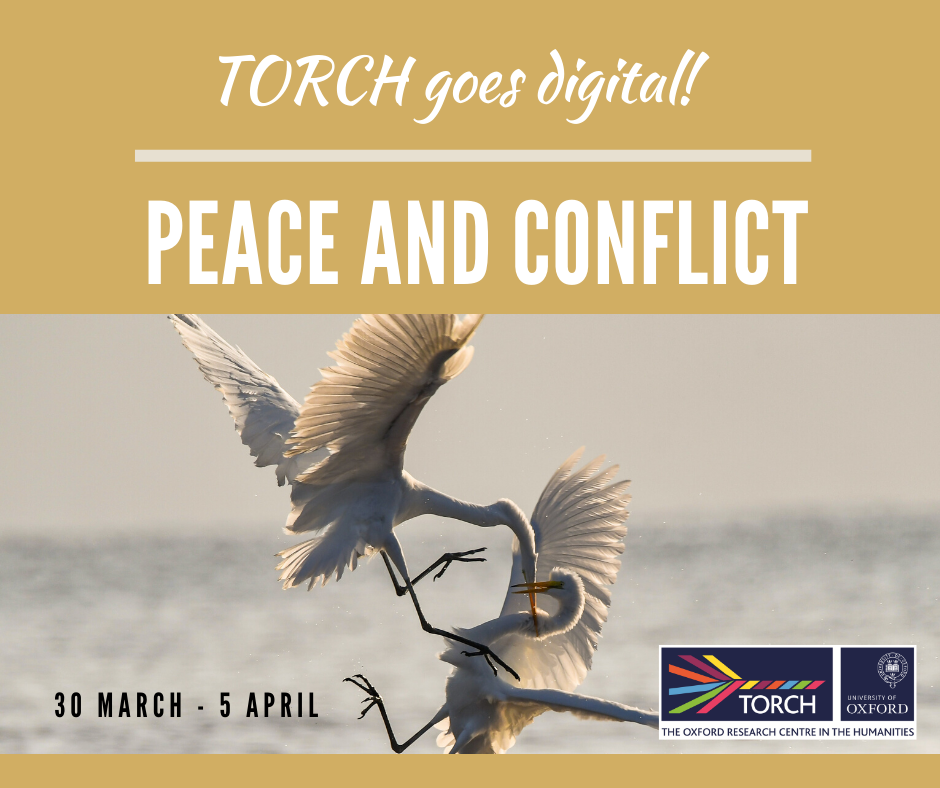 TORCH Goes Digital! Peace & Conflict | TORCH | The Oxford Research ...